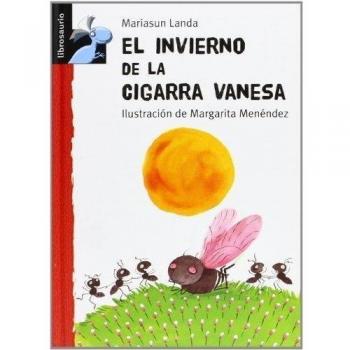 El invierno de la cigarra Vanesa - Mariasun Landa