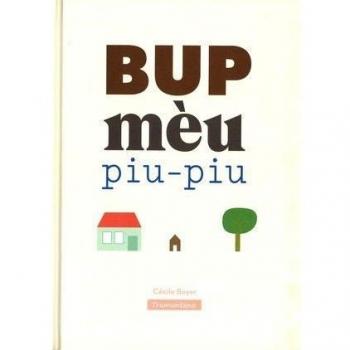Bup Mèu Piu-Piu - Cécile Boyer Boyer
