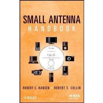 SMALL ANTENNA HANDBOOK (IEEE Press
