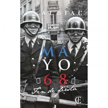 Mayo del 68: Fin de fiesta - ALBIAC, GABRIEL/