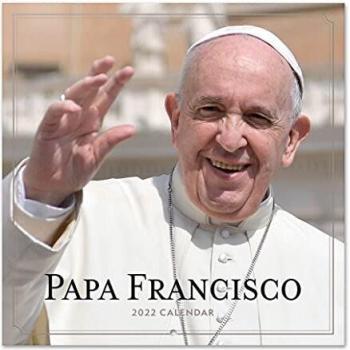 Calendario Papa Francisco 2022 - Calendario 2022 pared - Calendario pared │ Calendario 2022 - Calendario mensual - Producto con licencia oficial