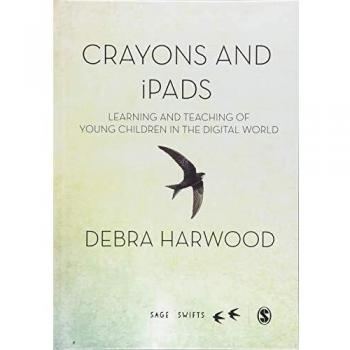 Crayons and iPads: Learning and Teaching of Young Children in the Digital World