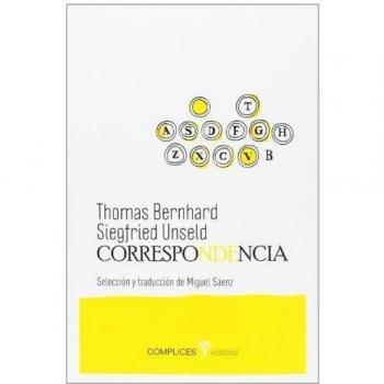 Correspondencia Thomas Bernhard / Siegfried Unseld