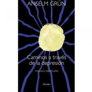 Caminos a través de la depresión: Impulsos espirituales