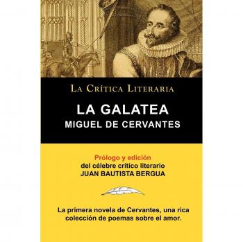 Cervantes' Galatea: Literary Criticism Collection by Juan Bautista (Softcover Edition)