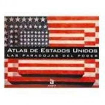 Atlas de los estados unidos: las paradojas del poder