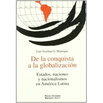 De La Conquista A La Globalización