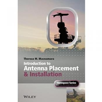 INTRODUCTION TO ANTENNA PLACEMENT AND INSTALLATION: 11 (Aerospace Series