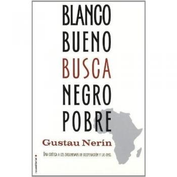 Blanco Bueno Busca Negro Pobre