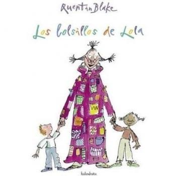 Los bolsillos de Lola - Quentin Blake