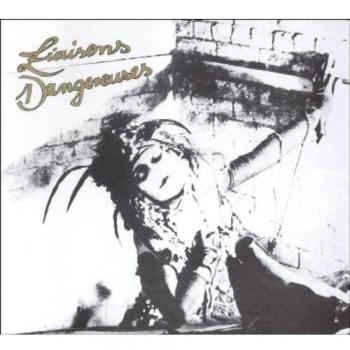 Liaisons Dangereuses