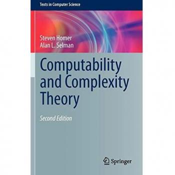 Computability and Complexity Theory: Essential Texts in Computer Science