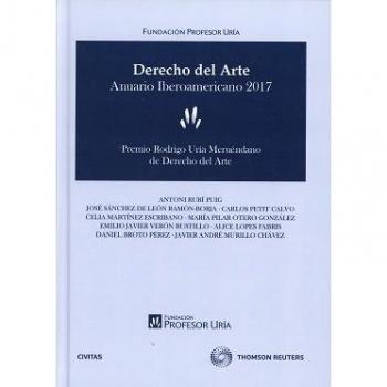 Derecho del arte. Anuario Iberoamericano 2017