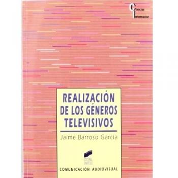 Realización de los géneros televisivos: 1