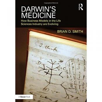 Darwin's Medicine: How Business Models in the Life Sciences Industry are Evolving