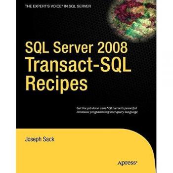 SQL Server 2008 Transact-SQL Recipes: A Problem-Solution Approach