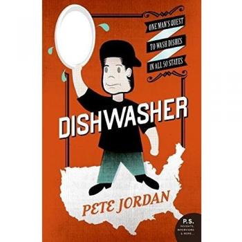 Dishwasher: One Man's Quest to Wash Dishes in All Fifty States
