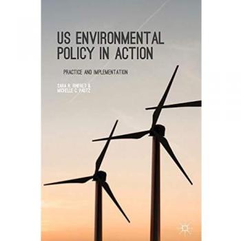 US Environmental Policy in Action: Practice and Implementation Guide