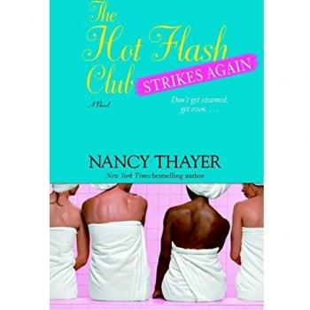 The Hot Flash Club Strikes Again: A Novel: 2