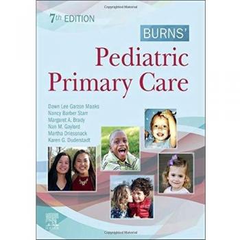 Burns' Pediatric Primary Care, 6th Edition, by Marilyn J. Hockenberry and David Wilson - Comprehensive pediatric care guide covering health promotion, disease prevention, assessment techniques, management of common conditions, and family-centered care app