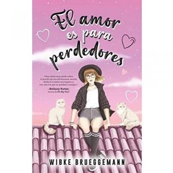 Libro El amor es para perdedores