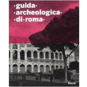 Guía Arqueológica de Roma - Exploración Histórica y Cultural