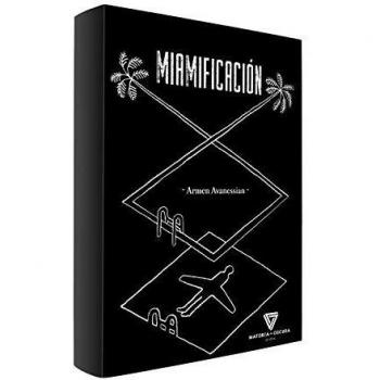 MIAMIFICACIÓN