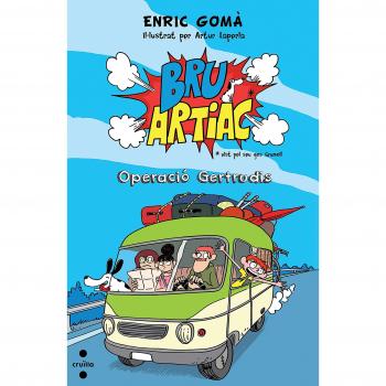 Bru Artiac. Operació Gertrudis