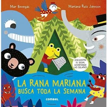 La rana Mariana busca toda la semana
