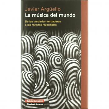 La música del mundo: De las verdades verdaderas a las razones razonables