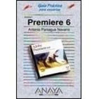 Adobe premiere 6 - guia practica para usuarios -