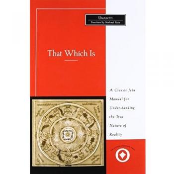 That Which Is: Tattvartha Sutra