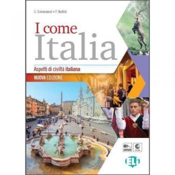 I Come Italia - Italian Civilization Book with CD (New Edition)