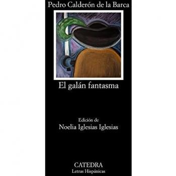 El galán fantasma - Pedro Calderón De La Barca