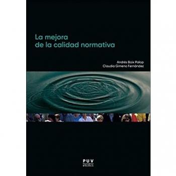 La Mejora De La Calidad Normativa: Estudio comparado de procedimientos para la elaboración de normas e instrumentos para la mejora y evaluación de su calidad: 5