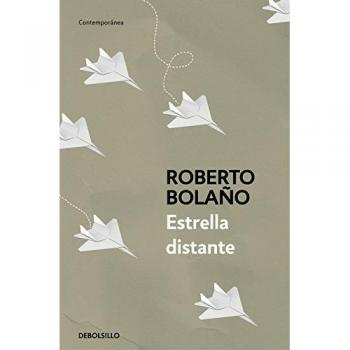 Estrella distante - Roberto Bolaño