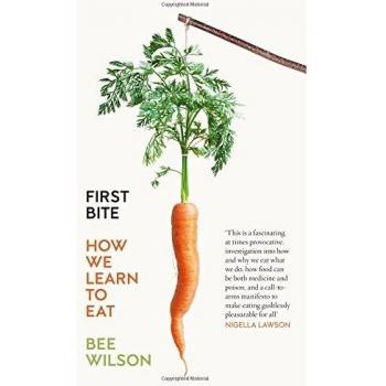 First Bite: How We Learn to Eat