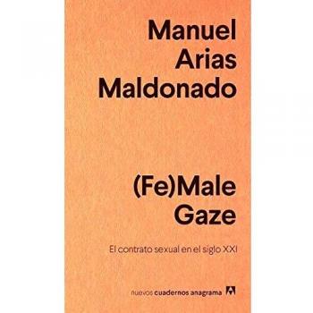 (Fe)Male Gaze: 17 (NUEVOS CUADERNOS ANAGRAMA)