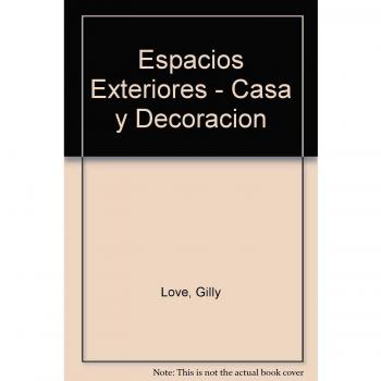 Casa y Decoración. Espacios exteriores: Espacios exteriores. Casa y decoración