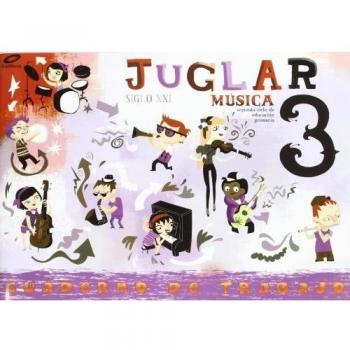 Proyecto Juglar Siglo XXI. Música. EP 3 - Cuaderno 3