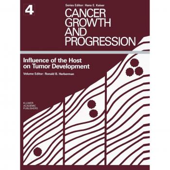 Influence of the Host on Tumor Development: 4