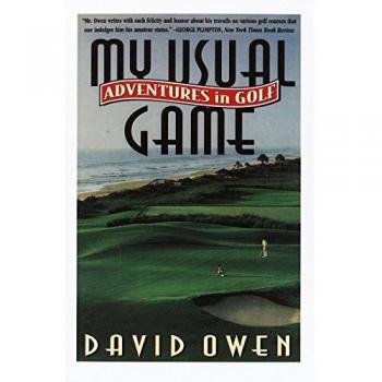 My Usual Game: Golf Adventures Paperback Edition