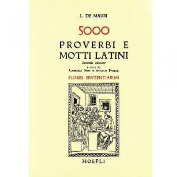 5000 Proverbi e Motti Latini de Mauri L., De Hoepli Libro 1990
