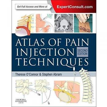 Atlas of Pain Injection Techniques: Expert Consult: Online and Print, 2e