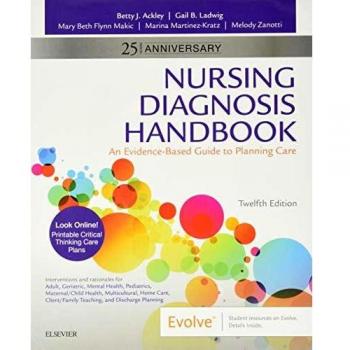 Nursing Diagnosis Handbook: An Evidence-Based Guide to Planning Care, 12e