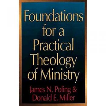 Foundations for a Practical Theology of Ministry