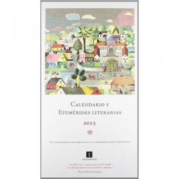 CALENDARIO Y EFEMERIDES LITERARIAS 2013