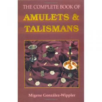 The Complete Book of Amulets and Talismans