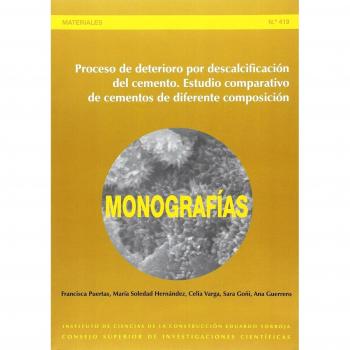 Proceso de deterioro por descalcificación del cemento : estudio comparativo de cementos de diferente composición: 419
