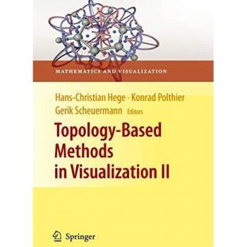 TOPOLOGYBASED METHODS IN VISUALIZATION II